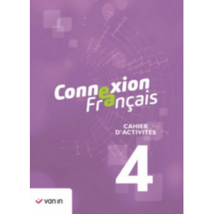 Connexion Français 4 - cahier d’activités